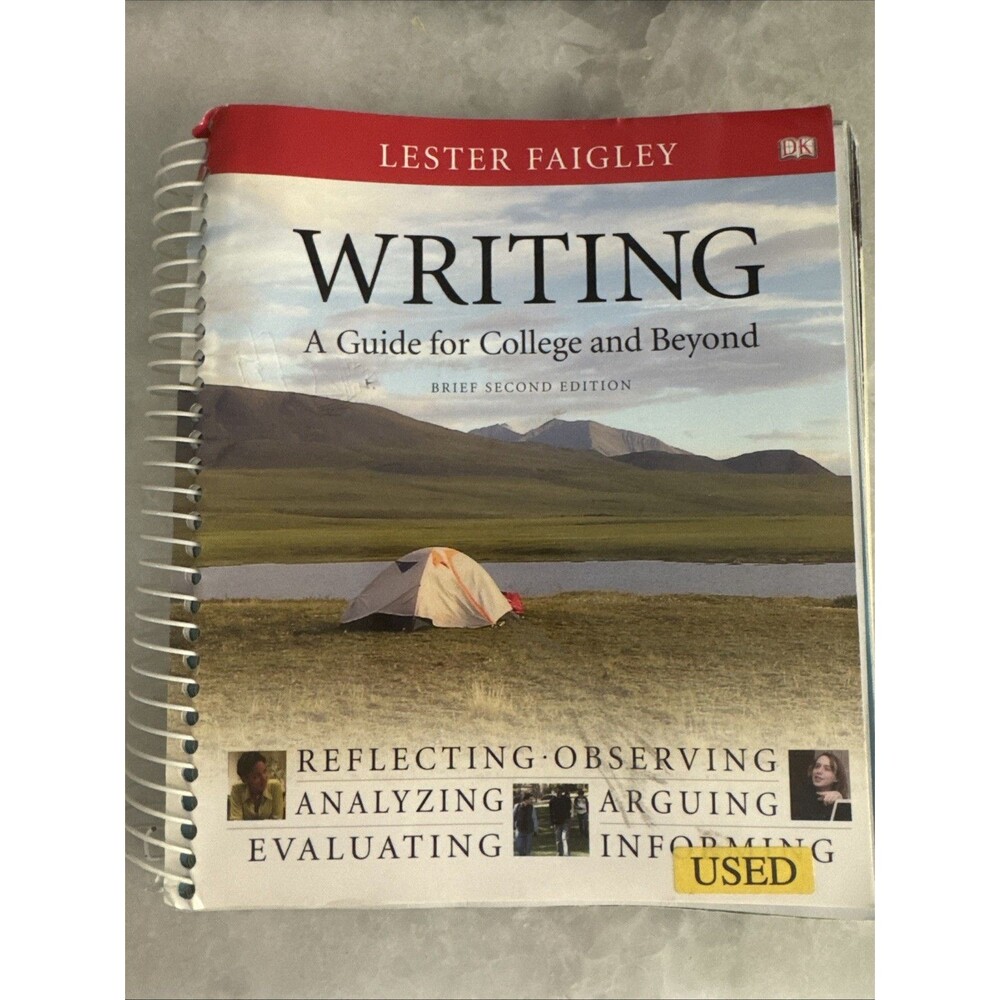 Writing A Guide for College and Beyond Brief 2nd Edition Faigley Spiral Textbook